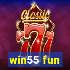 win55 fun